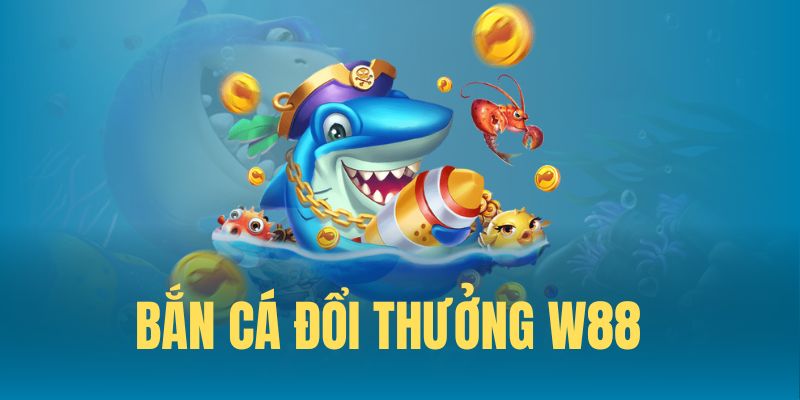 Sân chơi bắn cá cực hot với giá trị thưởng cao