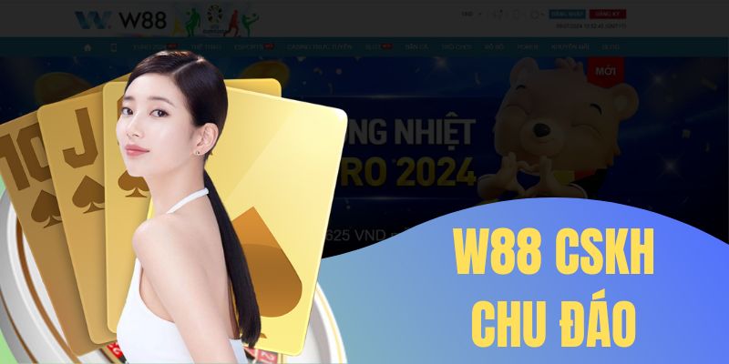 W88 chu đáo và nhiệt tình hỗ trợ người dùng